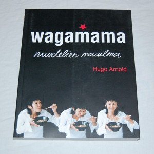 Hugo Arnold Wagamama - Nuudelien maailma